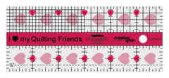 Creative Grids I Love My Quilt Friends Mini Quilt Ruler 2-1/2in x 6in Creative Grids I Love My Quilt Friends Mini Quilt Ruler 2-1/2in x 6in