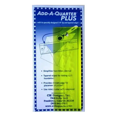 Add-A-Quarter PLUS Ruler - 6” Add-A-Quarter PLUS Ruler - 6”