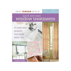 Singer Quick and Easy Window Treatments Singer Quick and Easy Window Treatments