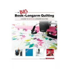 The Big Book of Longarm Quilting The Big Book of Longarm Quilting