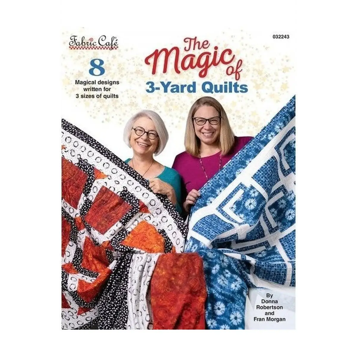 The Magic Of 3-Yard Quilts The Magic Of 3-Yard Quilts