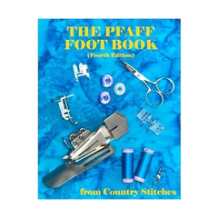 The Pfaff Foot Book Forth Addition The Pfaff Foot Book Forth Addition