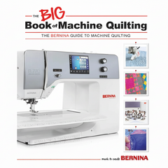 Book cover of 'The Big Book of Machine Quilting' by BERNINA with sewing machine and quilt images.