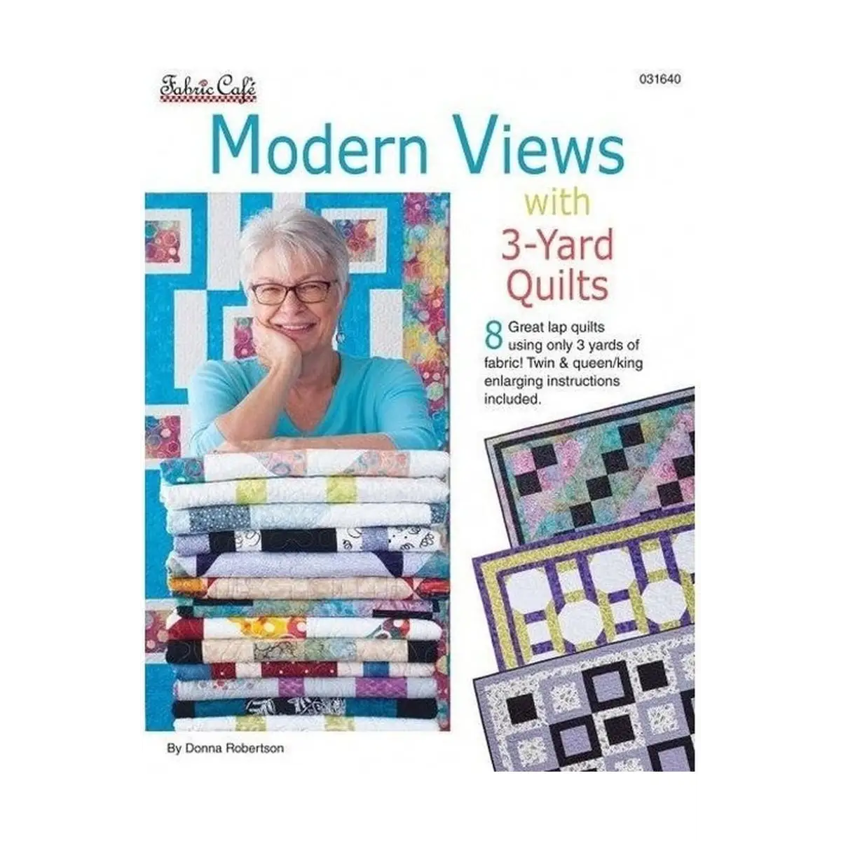 Modern Views with 3 Yard Quilts