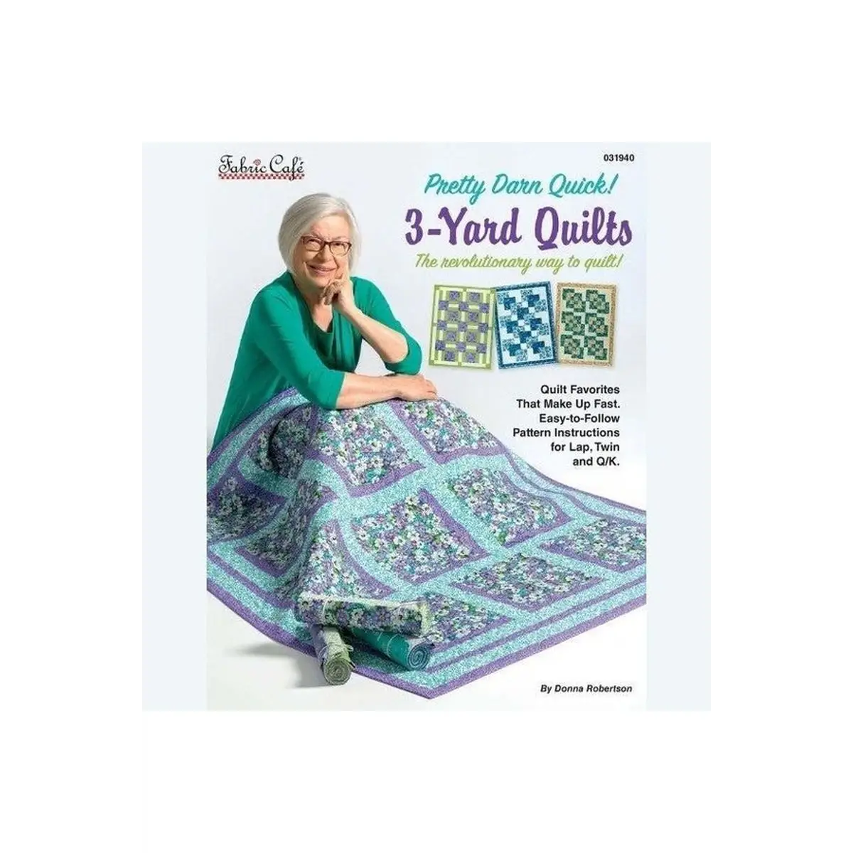 Pretty Darn Quick 3-Yard Quilts