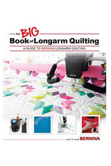 Bernina Big Book of Longarm Quilting