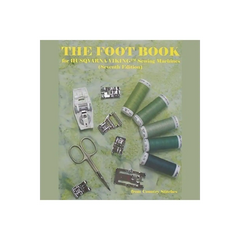 The Foot Book for Husqvarna Viking Sewing Machines Seventh Edition